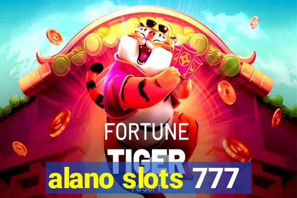 alano slots 777